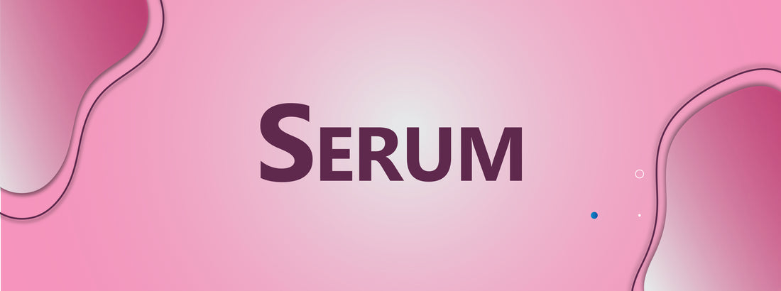 Serum